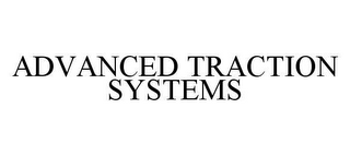 ADVANCED TRACTION SYSTEMS