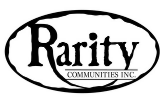 RARITY COMMUNITIES INC.