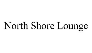 NORTH SHORE LOUNGE