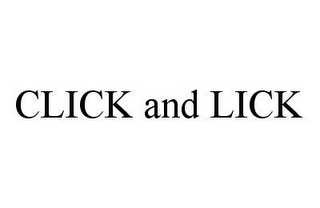 CLICK AND LICK