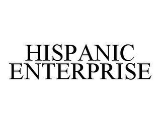 HISPANIC ENTERPRISE