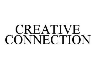 CREATIVE CONNECTION