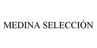 MEDINA SELECCIÓN