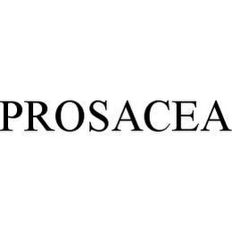 PROSACEA