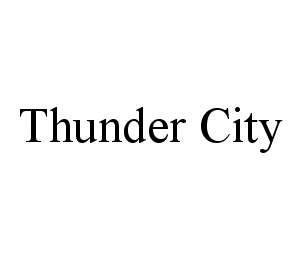 THUNDER CITY