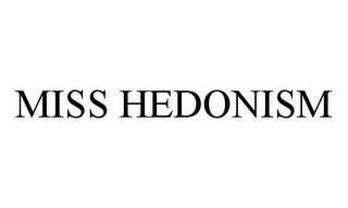 MISS HEDONISM