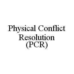 PHYSICAL CONFLICT RESOLUTION (PCR)