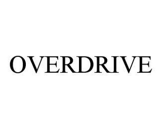 OVERDRIVE