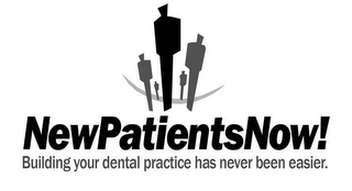 NEW PATIENTS NOW! BUILDING YOUR DENTAL PRACTICE HAS NEVER BEEN EASIER.