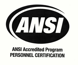 ANSI ANSI ACCREDITED PROGRAM PERSONNEL CERTIFICATION