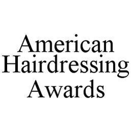 AMERICAN HAIRDRESSING AWARDS