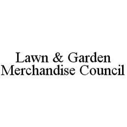 LAWN & GARDEN MERCHANDISE COUNCIL