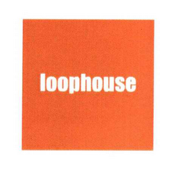LOOPHOUSE