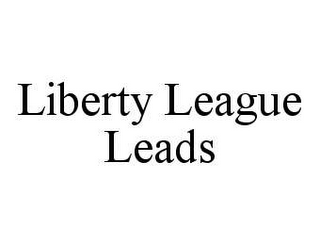 LIBERTY LEAGUE LEADS