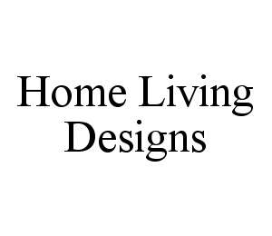 HOME LIVING DESIGNS