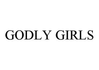 GODLY GIRLS