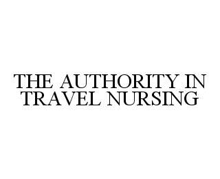 THE AUTHORITY IN TRAVEL NURSING