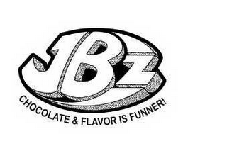 JBZ CHOCOLATE & FLAVOR IS FUNNER!