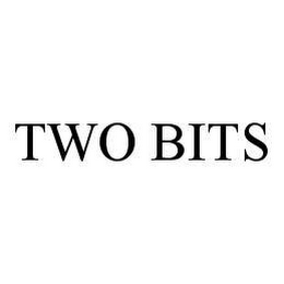 TWO BITS