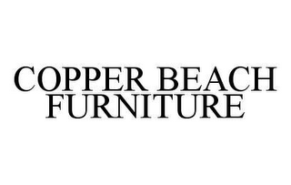 COPPER BEACH FURNITURE