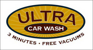 ULTRA CAR WASH 3 MINUTES FREE VACUUMS