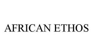 AFRICAN ETHOS