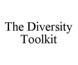 THE DIVERSITY TOOLKIT