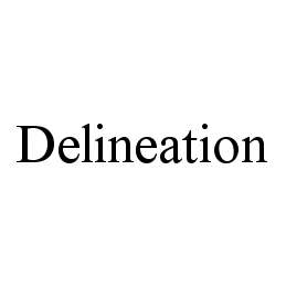 DELINEATION