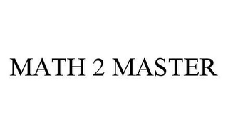 MATH 2 MASTER