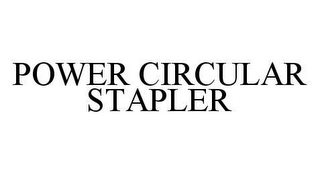 POWER CIRCULAR STAPLER