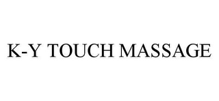 K-Y TOUCH MASSAGE