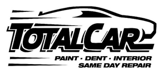 TOTALCAR PAINT DENT INTERIOR SAME DAY REPAIR