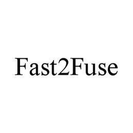 FAST2FUSE