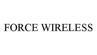 FORCE WIRELESS