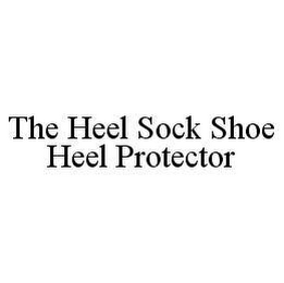 THE HEEL SOCK SHOE HEEL PROTECTOR
