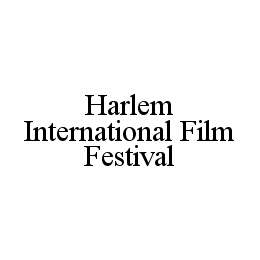 HARLEM INTERNATIONAL FILM FESTIVAL