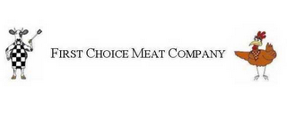 FIRST CHOICE MEAT CO.