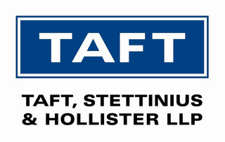 TAFT - TAFT STETTINIUS & HOLLISTER LLP