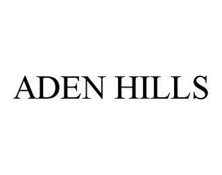 ADEN HILLS