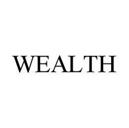 WEALTH