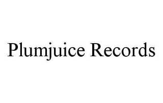 PLUMJUICE RECORDS