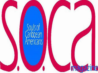 S.O.C.A. MAGAZINE SOULS OF CARIBBEAN AMERICANS