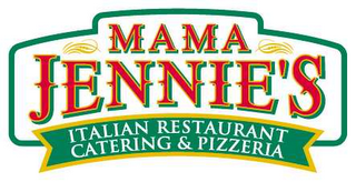 MAMA JENNIE'S ITALIAN RESTAURANT CATERING & PIZZERIA