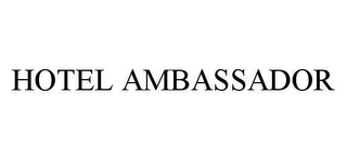 HOTEL AMBASSADOR