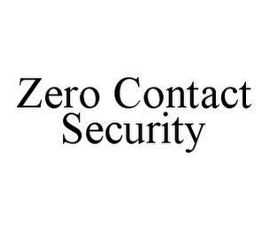 ZERO CONTACT SECURITY