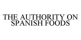 THE AUTHORITY ON SPANISH FOODS