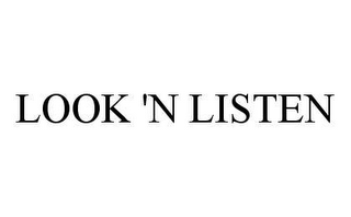 LOOK 'N LISTEN