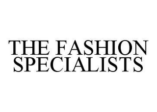 THE FASHION SPECIALISTS