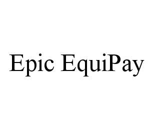 EPIC EQUIPAY