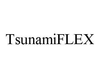 TSUNAMIFLEX